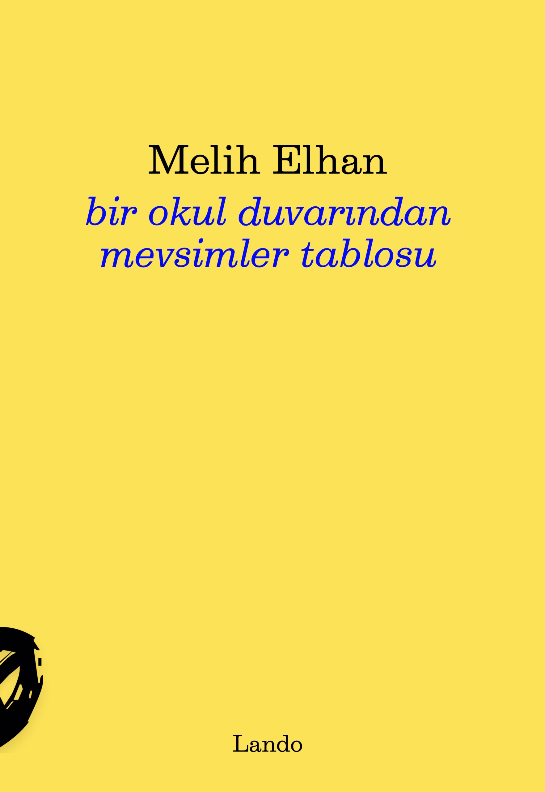 Bir Okul Duvarından Mevsimler Tablosu